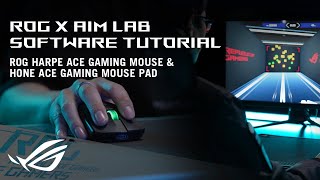 ROG Global X Aim Lab | Software Tutorial Video