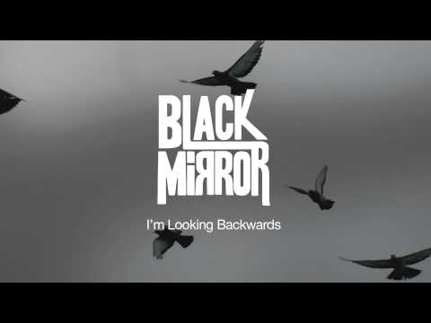 Black Mirror - I'm Looking Backwards