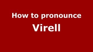 How to pronounce Virell