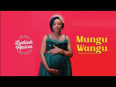 Lydiah Maina - Mungu Wangu Lyrics