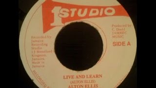 Alton Ellis - Live And Learn + Alton &amp; Sound Dimension - Version