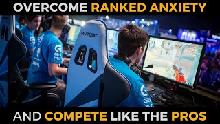 Avoid Tilt, Overcome Ranked Anxiety &amp; Compete Like the eSports Pros
