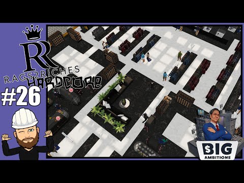 Huge New Mega Store - Rags2Riches Big Ambitions #26 - Hardcore Mode