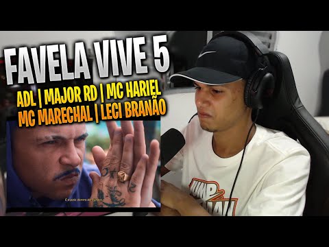 [ REACT ] Favela Vive 5 - ADL | Major RD | Mc Hariel | Mc Marechal | Leci Brandão