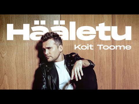 Koit Toome - Hääletu (Official video)