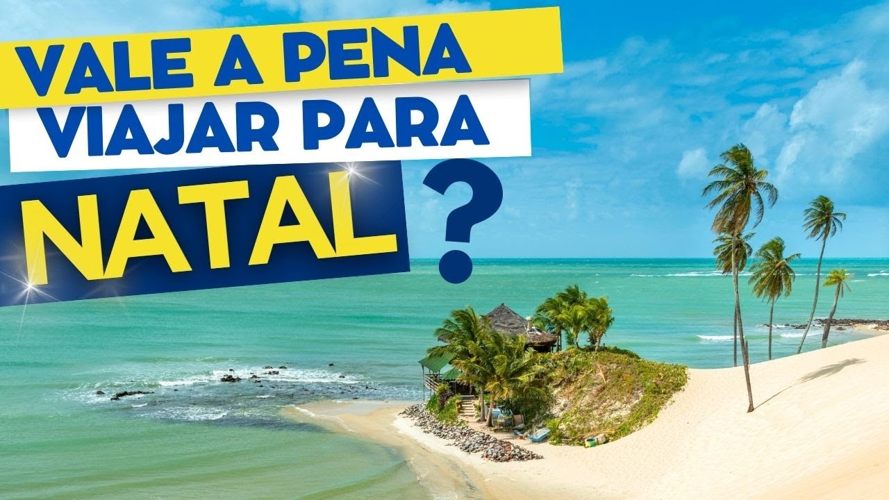 O que fazer em Natal RN 2025 - ROTEIRO COMPLETO com dicas viagem incríveis