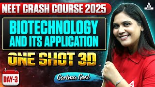 Biotechnology and Its Applications Class 12 One Shot | NEET 2025 Crash Course | Garima Goel