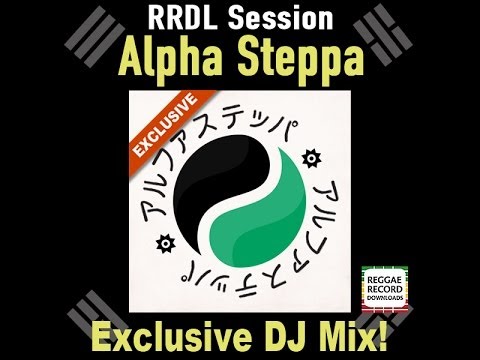 RRDL Session: Alpha Steppa (60 mins. mix)
