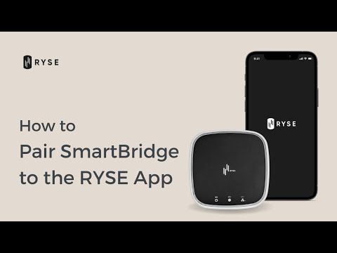 How to Pair SmartBridge to the RYSE App
