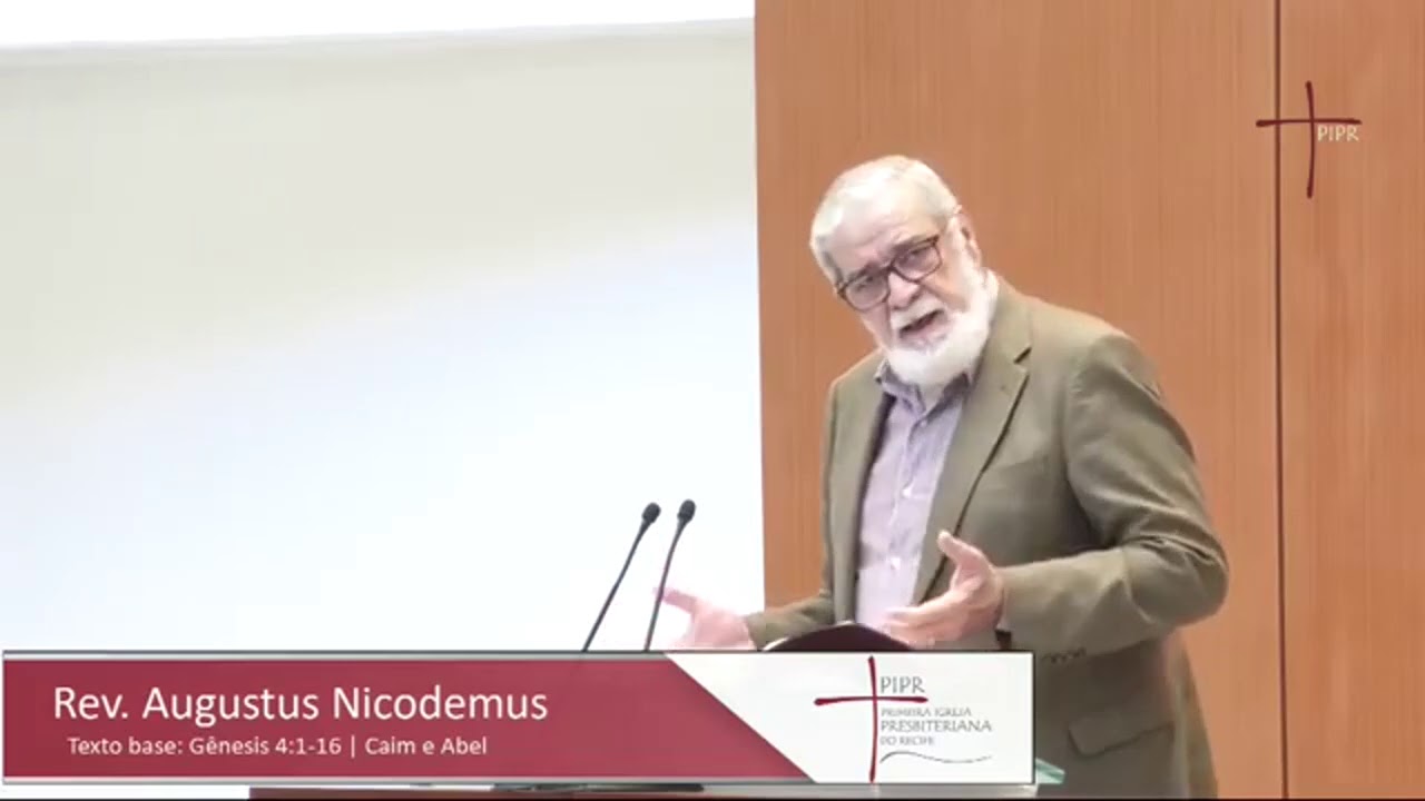 Caim e Abel | #EP9 | Rev. Augustus Nicodemus | Gênesis 4.1-16 |13.09.2020