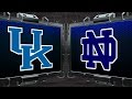 NCAA Tournament Preview: Kentucky vs. Notre.