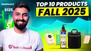 ⭐️ TOP 10 PRODUCTS TO SELL IN FALL OF 2025 | DROPSHIPPING SHOPIFY & SELLSHOP