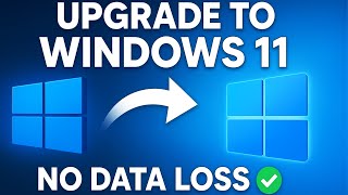 Upgrade Windows 10 to Windows 11 (2025) Without Losing Data or Program