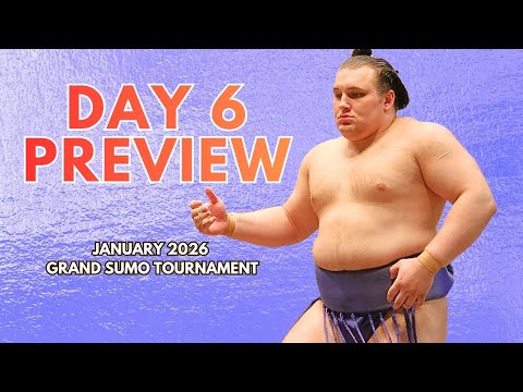 Day 6 Preview of the January Grand Sumo Tournament
