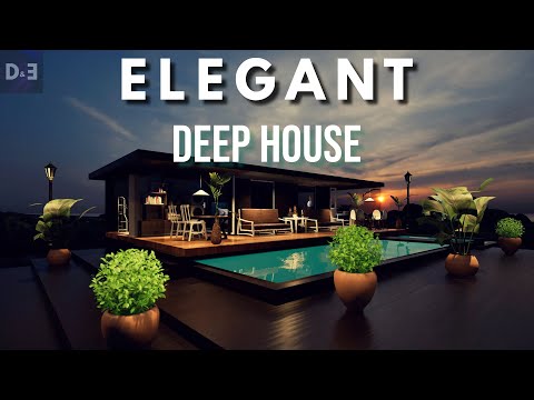 E L E G A N T - Pure Deep House Mix ' By Gentleman