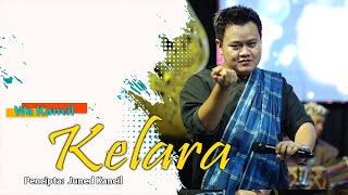 Download lagu KELARA - WA KANCIL mp3