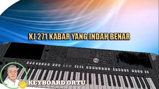 Download lagu KJ 271 Kabar yang Indah Benar mp3 Download lagu KJ 271 Kabar yang Indah Benar mp3