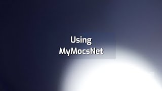 Online Orientation Session #3: Using MyMocsNet
