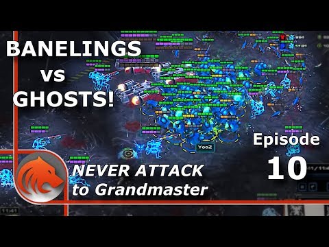 StarCraft 2: MASS Ghost Splits vs Banelings! - Never Attack to Grandmaster