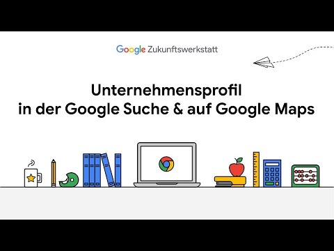 Unternehmensprofil in der Google Suche & auf Google Maps