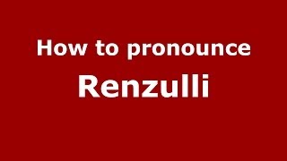 How to pronounce Renzulli