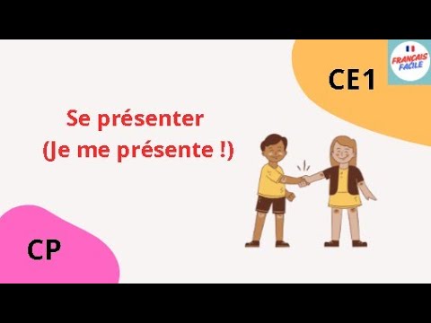 Comment bien se présenter en français ? (facile et clair !)