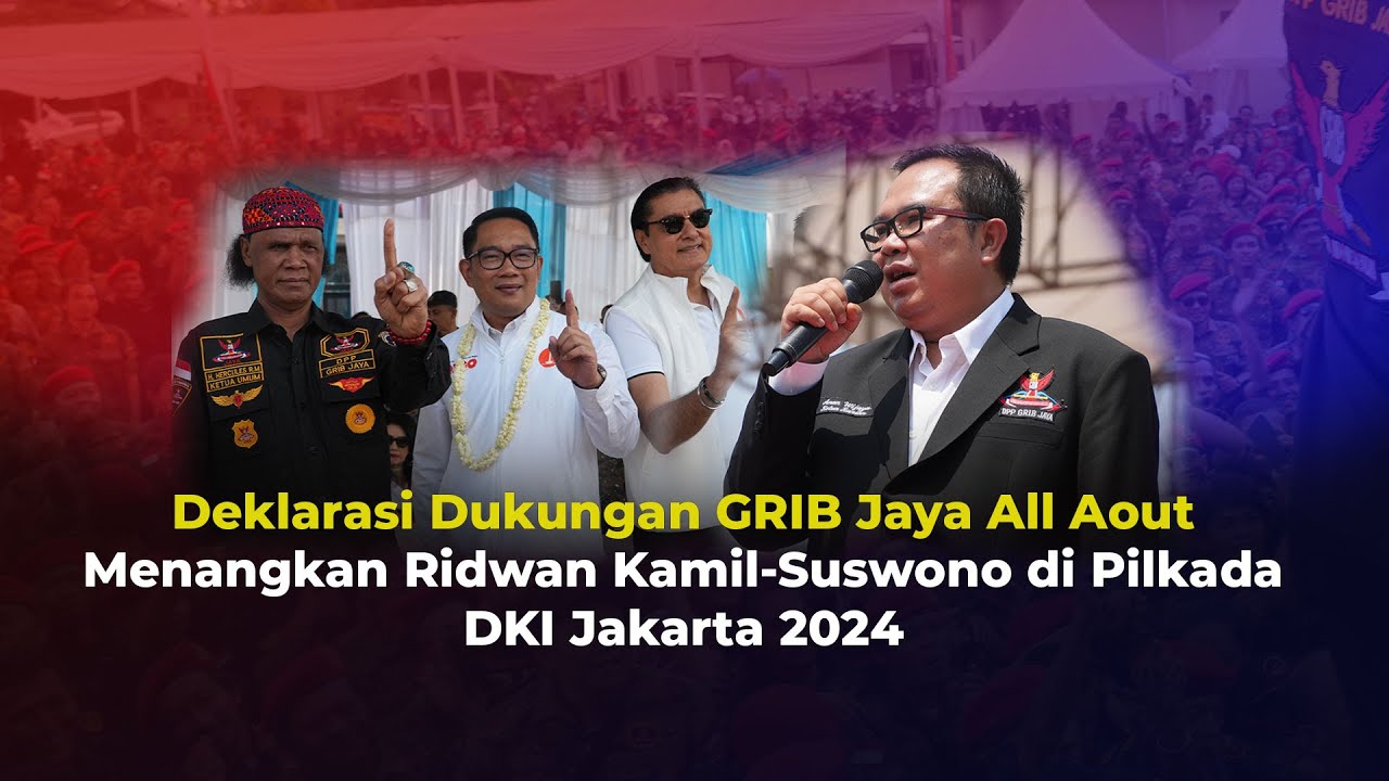 Deklarasi Dukungan GRIB Jaya All Aout Menangkan Ridwan Kamil-Suswono di Pilkada DKI Jakarta 2024