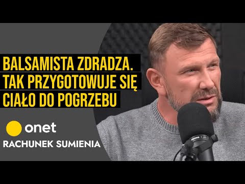 Tak przygotowuje się ciało do pogrzebu | Rachunek sumienia