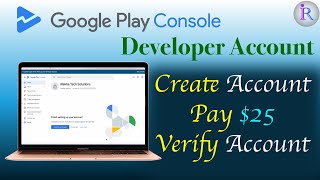 How to create Google Play Console developer account? | 2024