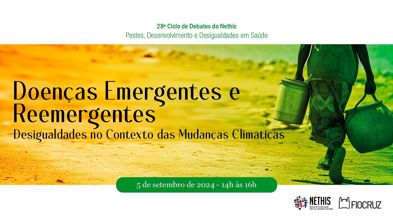 Doenças Emergentes e Reemergentes - Desigualdades no Contexto das Mudanças Climáticas