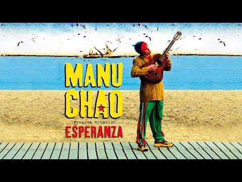 MANU CHAO «me gustas tu» REWORK