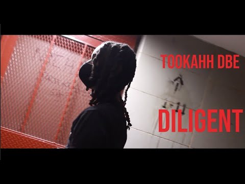 Tookahh DBE - Diligent (Music Video) Dir. @casperdakyng