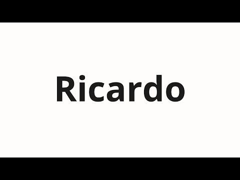 How to pronounce Ricardo