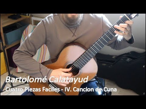 Cuatro Piezas Faciles - 4 - Cancion de Cuna - Bartolome Calatayud