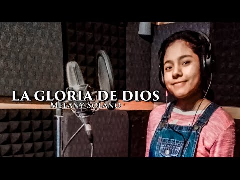 Melany Solano - La gloria de Dios (Cover Evaluna Montaner ft. Ricardo Montaner)