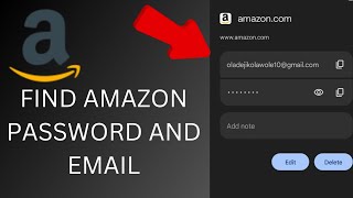 How To Find Amazon Password And Username || How to see your Amazon password and username