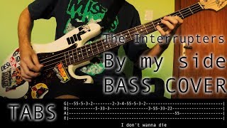 BY MY SIDE by The Interrupters - BASS COVER