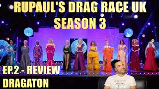 RuPaul’s Drag Race UK Season 3 Ep.2 - Dragaton - Review