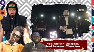 Naah The Kwesi Amewuga Guy Dey Rap! MC Dementor | Wosua Ft Strongman