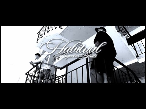 @MIGUEL2EME - Habitual Feat. @b.chillz226 & @djnotaselector