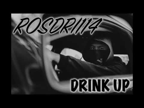 ROSDRI114 - Drink Up (audio) R.I.P MICHAEL JOSEPH FINEKIFOLAU