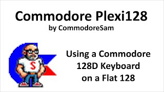 Commodore 128 to Plexi128 (Contains errors, watch the corrected version)