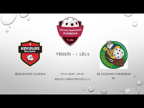 1. Līga Ķekavas Bulldogs & SK LEĢIONS/GROBIŅAS SC 23.01.2026