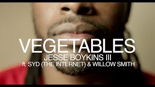 Jesse Boykins III ft. Syd & Willow Smith - Vegetables (Visual Expression)