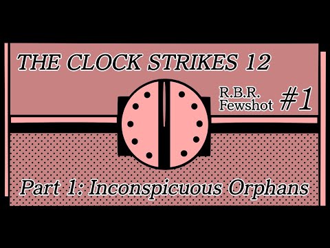 TCS12 EP 1: Inconspicuous Orphans (DND  5E REALPLAY MINISERIES)