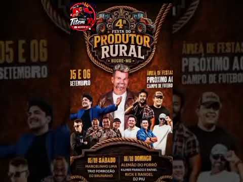 4° FESTA DO PRODUTOR RURAL BUGRE MG 05 E 06 DE SETEMBRO