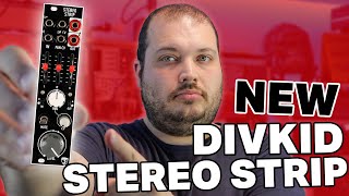 Video thumbnail for STEREO STRIP // Stereo processing for Eurorack with EQ, CV pan, VCA and more by DivKid