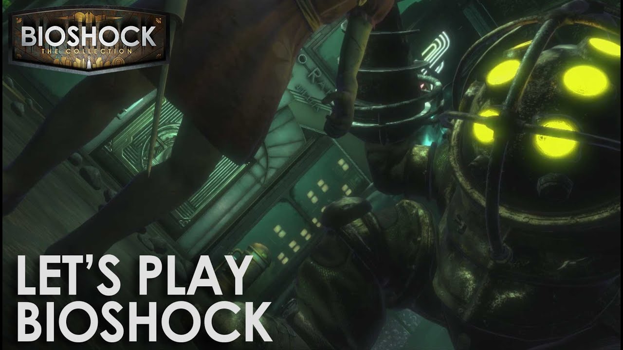 Letâ€™s Play BioShock - YouTube