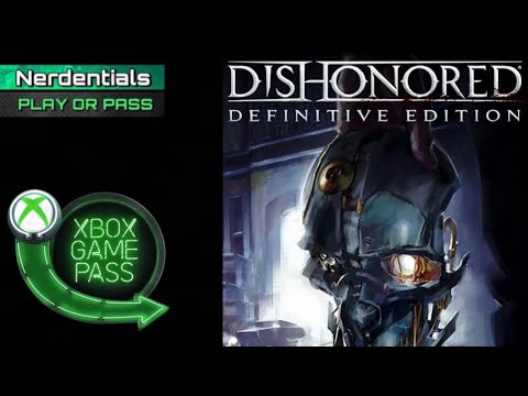 Dishonored Gameplay | Xbox Game Pass | PLAY OR PASS
