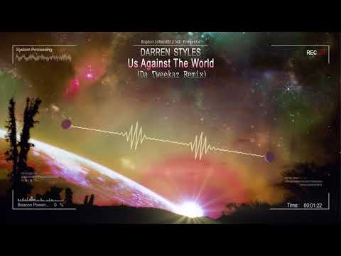 Darren Styles - Us Against The World (Da Tweekaz Remix) [HQ Edit]